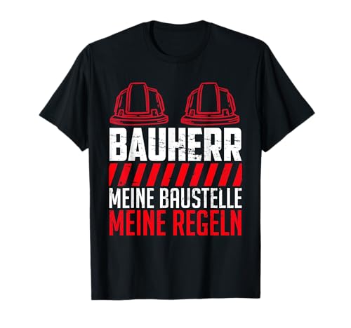 Lustige Holz Werkstatt Geschenke für Handwerker Bauherr Geschenk Spruch Baustelle meine Regeln Haus Männer T-Shirt Lustige Holz Werkstatt Geschenke für Handwerker Bauherr Geschenk Spruch Baustelle meine Regeln Haus Männer T-Shirt von Lustige Holz Werkstatt Geschenke für Handwerker