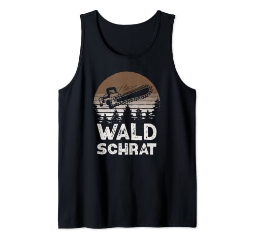 Herren Waldschrat Kettensäge Holz Wald Holzfäller Tank Top Herren Waldschrat Kettensäge Holz Wald Holzfäller Tank Top von Lustige Holzarbeiter Geschenke für Waldarbeiter