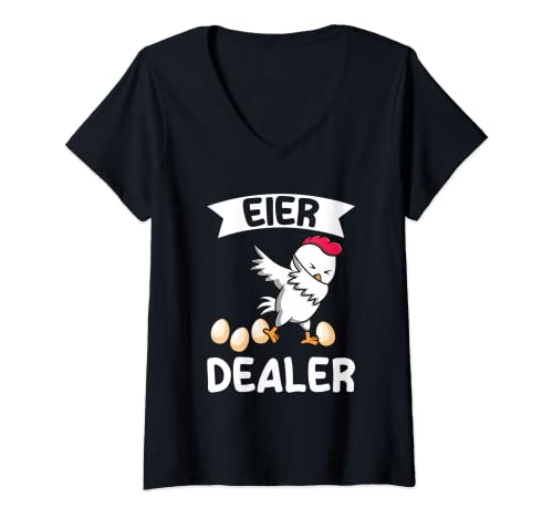 Damen Eier Dealer Hühner Ei Huhn Landwirt Bauer Spruch T-Shirt mit V-Ausschnitt von Lustige Hühner Spruch Kleidung Für Landwirte