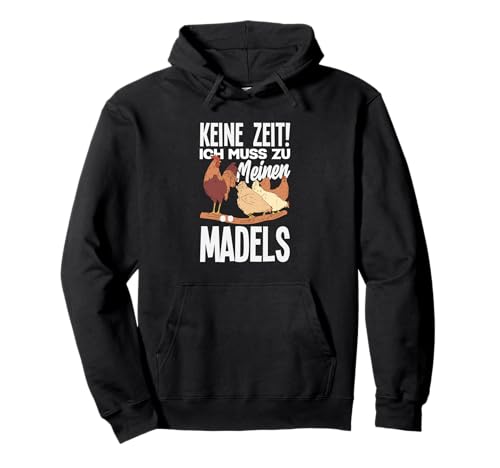 Keine Zeit Ich Muss Zu Meinen Mädels Lustiges Hühner Spruch Pullover Hoodie von Lustige Hühnerhalter Geschenke Geschenkideen