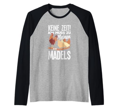 Keine Zeit Ich Muss Zu Meinen Mädels Lustiges Hühner Spruch Raglan von Lustige Hühnerhalter Geschenke Geschenkideen