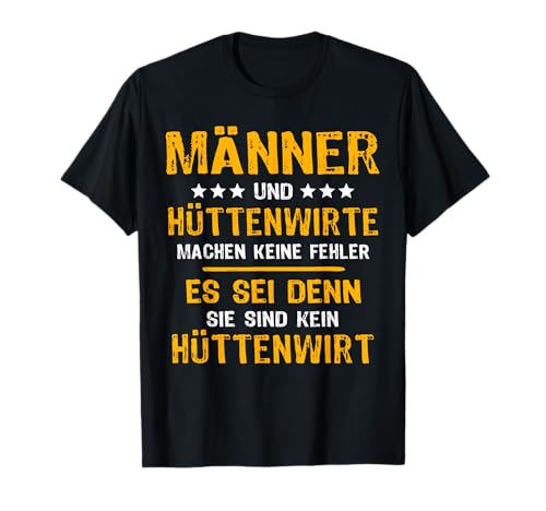 Lustiger Spruch Männer Hüttenwirt T-Shirt Lustiger Spruch Männer Hüttenwirt T-Shirt von Lustige Hüttenwirt Sprüche Für Herren