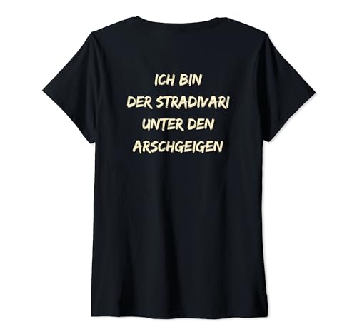 Damen Stradivari unter Arschgeigen Sarkasmus Humor T-Shirt mit V-Ausschnitt von Lustige Humorsprüche Designs