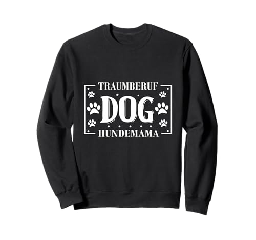 Hund Dog Hundeliebhaber Hunde Mama Gassi gehen Hunde Sweatshirt von Lustige Hunde Sprüche Geschenk für Hundebesitzer