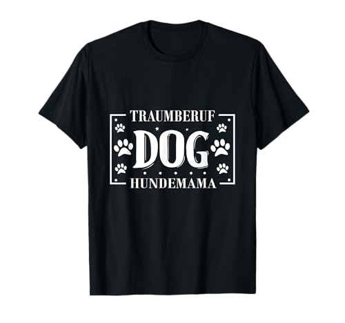 Hund Dog Hundeliebhaber Hunde Mama Gassi gehen Hunde T-Shirt von Lustige Hunde Sprüche Geschenk für Hundebesitzer