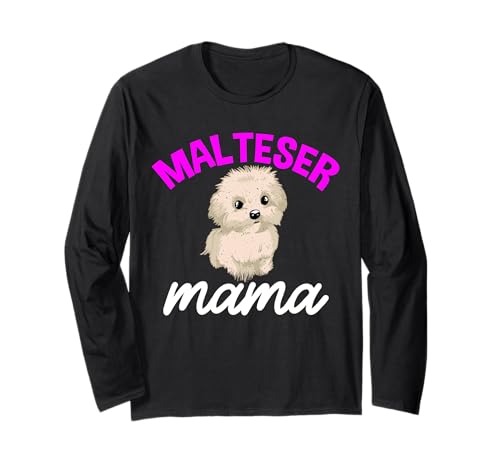 Süße Malteser Mama Mama Langarmshirt Süße Malteser Mama Mama Langarmshirt von Lustige Hundehalter Geburtstag Geschenk