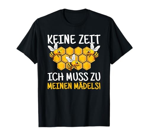 Ich Muss Zu Meinen Mädels Biene Bienenzüchter Imker Honig T-Shirt Ich Muss Zu Meinen Mädels Biene Bienenzüchter Imker Honig T-Shirt von Lustige Imker Bekleidung Damen Herren Kinder