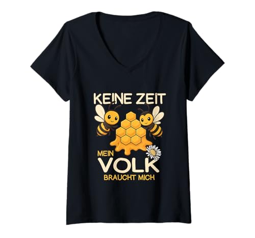 Damen Imker Keine Zeit mein Volk braucht mich Bienen T-Shirt mit V-Ausschnitt Damen Imker Keine Zeit mein Volk braucht mich Bienen T-Shirt mit V-Ausschnitt von Lustige Imker & Imkerin Outfit Bienchen Liebe
