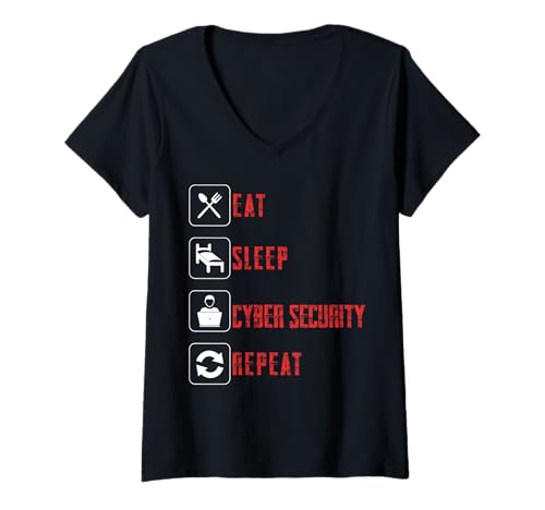Damen Essen Schlaf Cyber Security Wiederholen Hacker Humor T-Shirt mit V-Ausschnitt von Lustige Infosec Routine Für IT Nerds