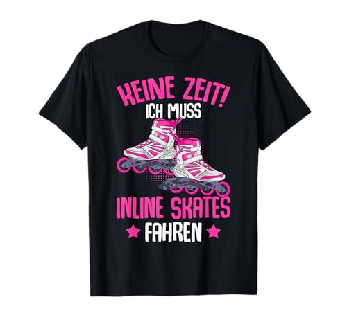 Inline Skates Inline Skating Inline Skater Mädchen T-Shirt von Lustige Inline Skating Geschenkidee