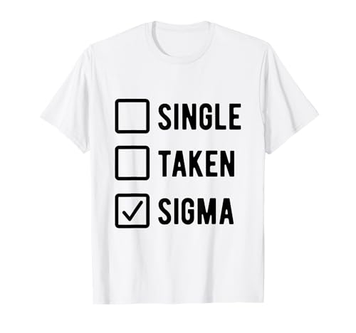 Beziehungsstatus Männer Individualist Single Taken Sigma T-Shirt Beziehungsstatus Männer Individualist Single Taken Sigma T-Shirt von Lustige Ironische Sigma Male Geschenke Für Herren
