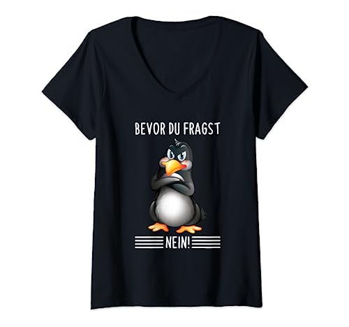 Damen Bevor Du Fragst Nein Lustiges Pinguin Spruch T-Shirt mit V-Ausschnitt Damen Bevor Du Fragst Nein Lustiges Pinguin Spruch T-Shirt mit V-Ausschnitt von Lustige Ironische Spruch Geschenke