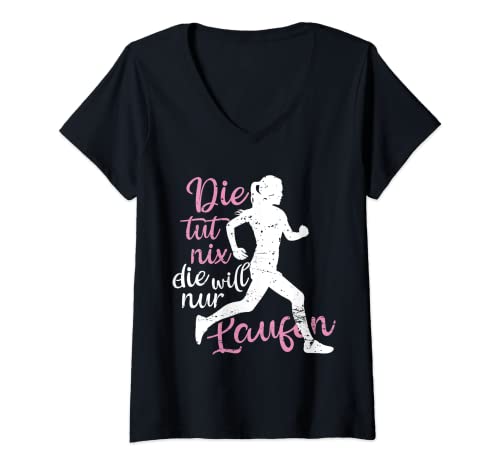 Damen Die Tut Nix Die Will Nur Laufen Läuferin Joggerin Run Spruch T-Shirt mit V-Ausschnitt Damen Die Tut Nix Die Will Nur Laufen Läuferin Joggerin Run Spruch T-Shirt mit V-Ausschnitt von Lustige Joggerin Laufsport Läuferin Geschenkideen