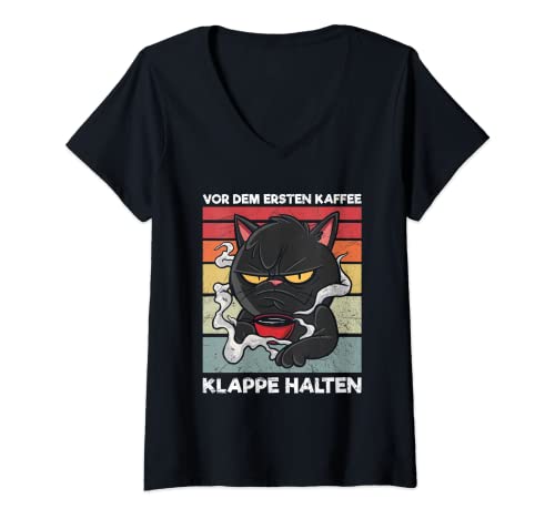 Damen Vor Dem Ersten Kaffee Klappe Halten Katze Morgenmuffel T-Shirt mit V-Ausschnitt Damen Vor Dem Ersten Kaffee Klappe Halten Katze Morgenmuffel T-Shirt mit V-Ausschnitt von Lustige Kaffee & Morgenmuffel Sprüche Kleidung