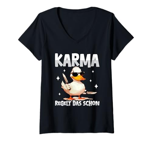 Damen Karma Regelt Das Schon Ente Cool Wütend Statement T-Shirt mit V-Ausschnitt Damen Karma Regelt Das Schon Ente Cool Wütend Statement T-Shirt mit V-Ausschnitt von Lustige Karma Sprüche Kleidung