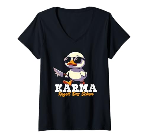 Damen Karma Regelt Das Schon Ente Schicksal Spruch T-Shirt mit V-Ausschnitt Damen Karma Regelt Das Schon Ente Schicksal Spruch T-Shirt mit V-Ausschnitt von Lustige Karma Sprüche Kleidung