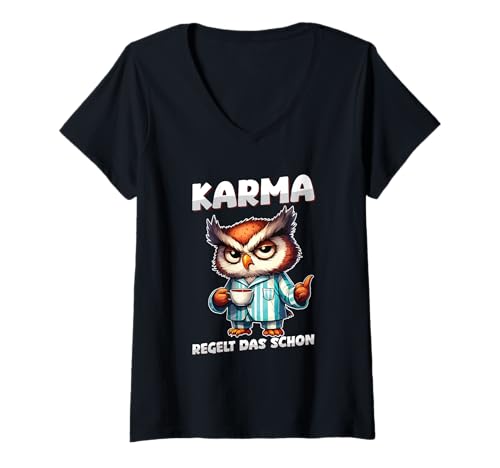 Damen Karma Regelt Das Schon Eule Schicksal Spruch Statement T-Shirt mit V-Ausschnitt Damen Karma Regelt Das Schon Eule Schicksal Spruch Statement T-Shirt mit V-Ausschnitt von Lustige Karma Sprüche Kleidung