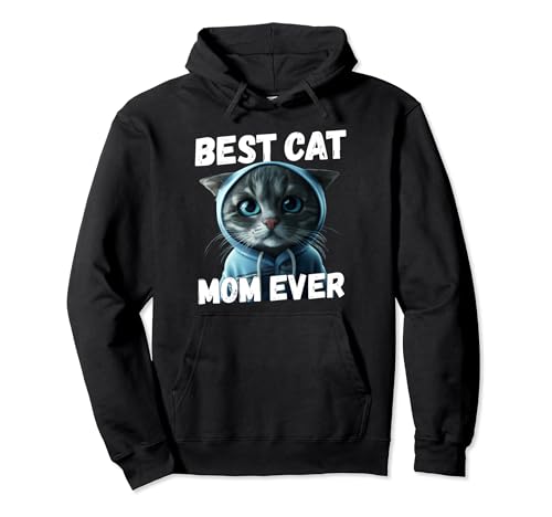 Best Cat Mom Ever - Katze Damen Katzenmama süsse Katzen Pullover Hoodie von Lustige Katzen Mama Kätzchen Katzenmotiv Geschenke