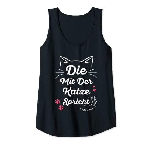 Damen Die Mit Der Katze Spricht Katzenbesitzer Kätzchen Spruch Tank Top von Lustige Katzen Sprüche Für Katzenliebhaber