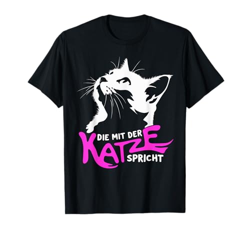 Katzenmama Spruch Damen Katze Die mit der Katze spricht T-Shirt Katzenmama Spruch Damen Katze Die mit der Katze spricht T-Shirt von Lustige Katzen Sprüche & Katzenliebhaber Geschenke