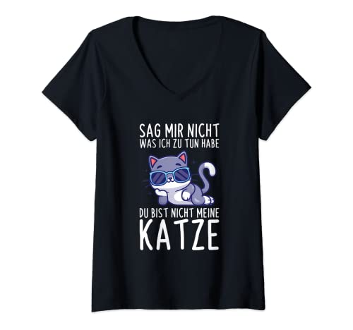 Damen Katzen Sag Mir Nicht Was Ich Zu Tun Habe Witzig Katze Spruch T-Shirt mit V-Ausschnitt Damen Katzen Sag Mir Nicht Was Ich Zu Tun Habe Witzig Katze Spruch T-Shirt mit V-Ausschnitt von Lustige Katzen Sprüche