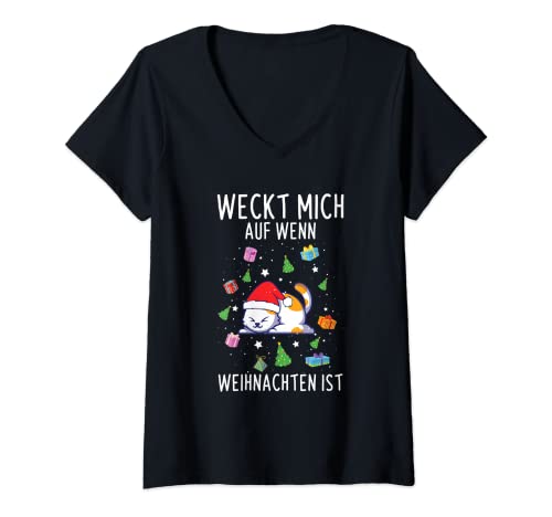 Damen Weckt Mich Auf Wenn Weihnachten Ist Süßes Katzen T-Shirt mit V-Ausschnitt Damen Weckt Mich Auf Wenn Weihnachten Ist Süßes Katzen T-Shirt mit V-Ausschnitt von Lustige Katzen Weihnachten Spruch Geschenke
