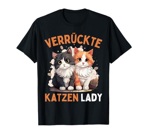 VERRÜCKTE KATZEN LADY! Lustiges Frauen Katzen Spruch T-Shirt von Lustige Katzen & Kätzchen Designs als Geschenke