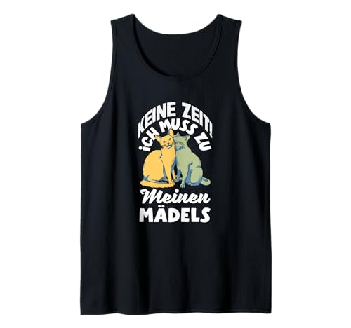 Keine Zeit Ich Muss Zu Meinen Mädels Katzen Tank Top Keine Zeit Ich Muss Zu Meinen Mädels Katzen Tank Top von Lustige Katzenhalter Geschenke Geschenkideen