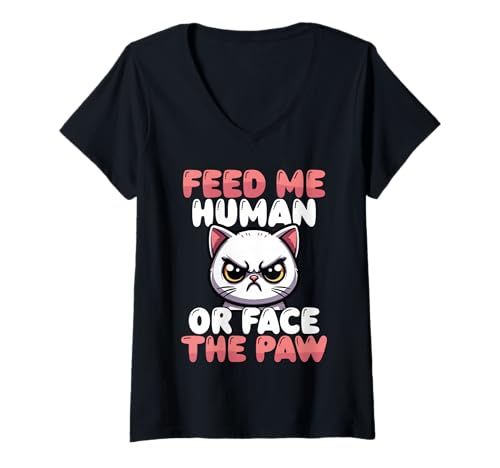 Damen Füttere Mich Mensch Oder Erlebe Die Pfote Lustiger T-Shirt mit V-Ausschnitt Damen Füttere Mich Mensch Oder Erlebe Die Pfote Lustiger T-Shirt mit V-Ausschnitt von Lustige Katzensprüche Für Katzenliebhaber