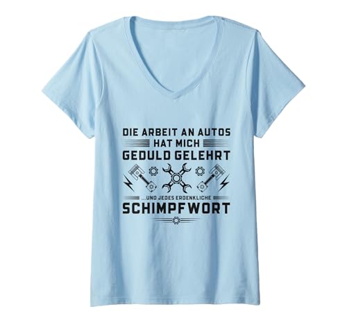 Damen Kfz Mechaniker Schrauber Geduld Und Schimpfwörter T-Shirt mit V-Ausschnitt von Lustige Kfz Mechaniker Outfits & Geschenke