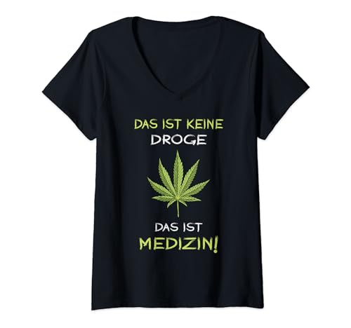 Damen Cannabis Marihuana Hanfblatt Medizin lustiger Spruch T-Shirt mit V-Ausschnitt Damen Cannabis Marihuana Hanfblatt Medizin lustiger Spruch T-Shirt mit V-Ausschnitt von Lustige Kiffer Outfits