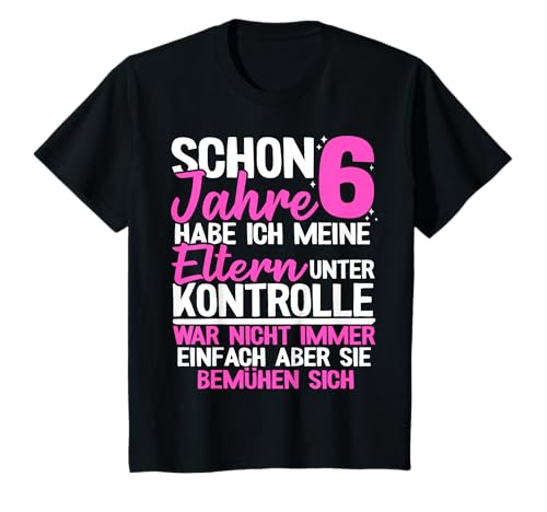 Mädchen 6. Geburtstag Lustiger Spruch Party 6 Jahre T-Shirt Mädchen 6. Geburtstag Lustiger Spruch Party 6 Jahre T-Shirt von Lustige Kinder Geschenke 6. Geburtstag Mädchen