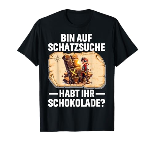 Lustiger Spruch Piraten Schokolade Jungen Mädchen T-Shirt von Lustige Kinder Mode Jungen Mädchen Geschenkideen