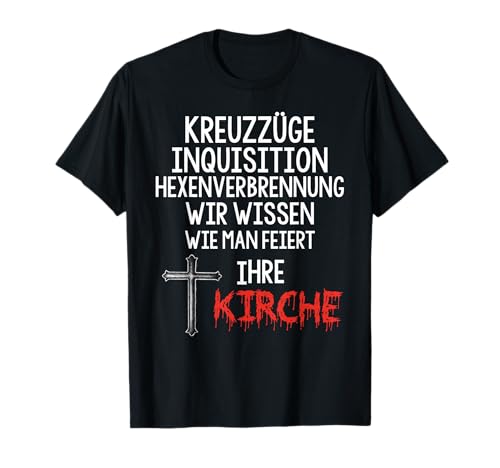 Lustige Kirchen Shirts und Geschenke Kreuzzüge Inquisition Kirche wissen wie man feiert T-Shirt für Kirchengegner und Atheisten, Herren, Schwarz, S Lustige Kirchen Shirts und Geschenke Kreuzzüge Inquisition Kirche wissen wie man feiert T-Shirt für Kirchengegner und Atheisten, Herren, Schwarz, S von Lustige Kirchen Shirts und Geschenke