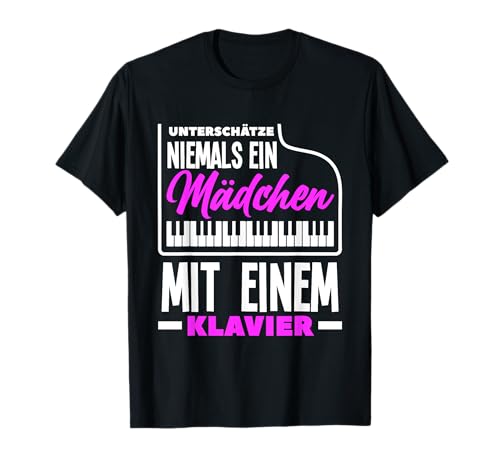 Unterschätze Niemals Mädchen Mit Klavier Lustiges Klavier T-Shirt Unterschätze Niemals Mädchen Mit Klavier Lustiges Klavier T-Shirt von Lustige Klavier Piano Klavierspieler Geschenke