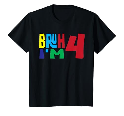Kinder Bruh I'm 4 Lustige Bunte Vierte Geburtstag Jungen Mädchen T-Shirt Kinder Bruh I'm 4 Lustige Bunte Vierte Geburtstag Jungen Mädchen T-Shirt von Lustige Kleinkind Geburtstagsthemen Kinder 4.