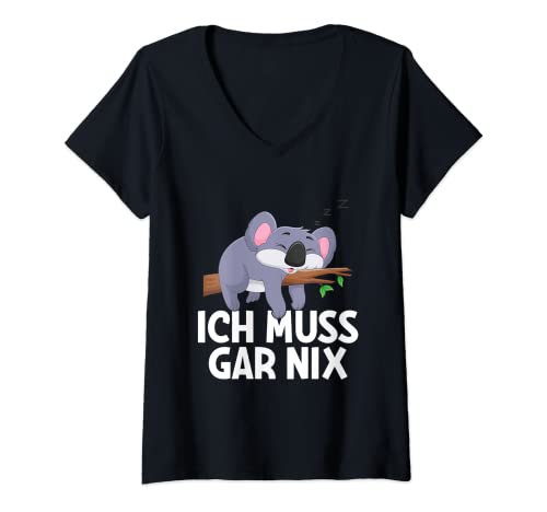 Damen Ich Muss Gar Nix Fauler Koala Statement Spruch T-Shirt mit V-Ausschnitt Damen Ich Muss Gar Nix Fauler Koala Statement Spruch T-Shirt mit V-Ausschnitt von Lustige Koala Spruch Kleidung