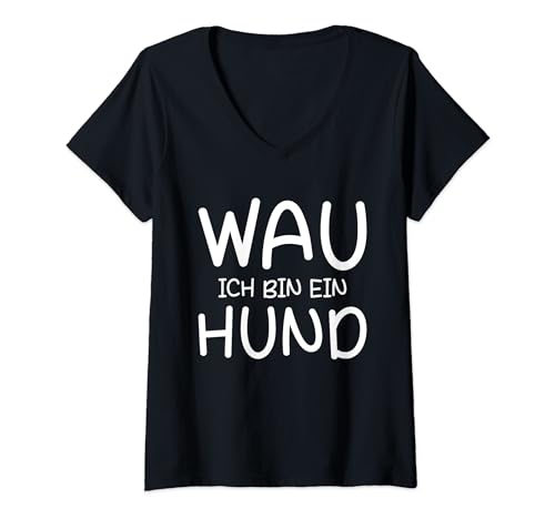Damen Hundekostüm Karneval Kostüm Hund Wau Ich Bin Ein Hund T-Shirt mit V-Ausschnitt Damen Hundekostüm Karneval Kostüm Hund Wau Ich Bin Ein Hund T-Shirt mit V-Ausschnitt von Lustige Kostüme Fastnacht Karneval Kostümersatz