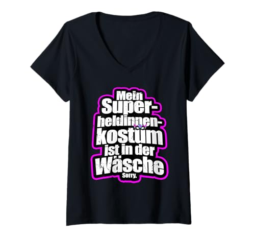 Damen Superheldin Kostüm Ist In Der Wäsche Karneval Superheldinnen T-Shirt mit V-Ausschnitt Damen Superheldin Kostüm Ist In Der Wäsche Karneval Superheldinnen T-Shirt mit V-Ausschnitt von Lustige Kostüme & Sprüche für Superheldin in Zivil