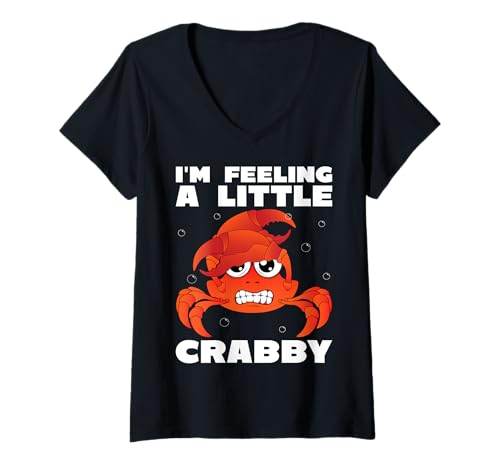 Damen I’m Feeling a Little Crabby Art for Crab Crabbing Lover T-Shirt mit V-Ausschnitt Damen I’m Feeling a Little Crabby Art for Crab Crabbing Lover T-Shirt mit V-Ausschnitt von Lustige Krabbe sagen für Ozeanangeizungsfans