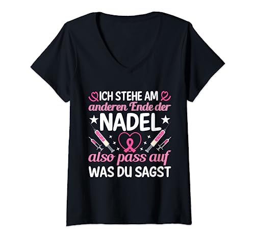 Damen Ich Stehe Am Anderen Ende Der Nadel Krankenschwester Spruch T-Shirt mit V-Ausschnitt Damen Ich Stehe Am Anderen Ende Der Nadel Krankenschwester Spruch T-Shirt mit V-Ausschnitt von Lustige Krankenschwester & Pflege Sprüche