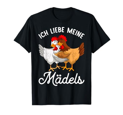 Hühner Ich Liebe Meine Mädels Landwirt Landwirtin Huhn T-Shirt von Lustige Landwirtschaft & Bauernhof Geschenkideen