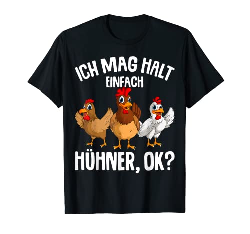 Ich mag halt Hühner sind Landwirt Huhn Kinder Mädchen T-Shirt von Lustige Landwirtschaft & Bauernhof Geschenkideen