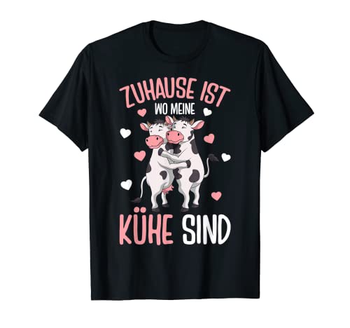 Zuhause ist wo meine Kühe sind Kuh Landwirtin Kinder Mädchen T-Shirt von Lustige Landwirtschaft & Bauernhof Geschenkideen