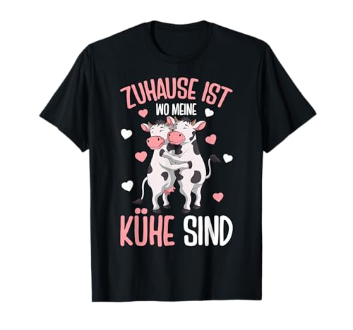 Zuhause ist wo meine Kühe sind Kuh Landwirtin Kinder Mädchen T-Shirt von Lustige Landwirtschaft & Bauernhof Geschenkideen