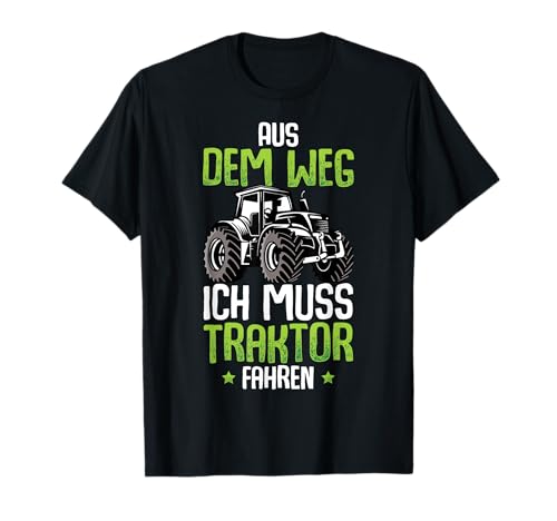 Aus Dem Weg Ich Muss Traktor Fahren Trecker Kinder Junge T-Shirt von Lustige Landwirtschaft & Traktor Geschenke