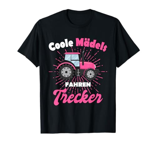 Coole Mädels Fahren Trecker Landwirtin Traktor Bäuerin T-Shirt von Lustige Landwirtschaft & Traktor Geschenke