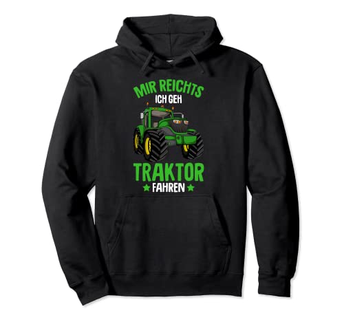 Mir reichts ich geh Traktor fahren Trecker Jungen Kinder Pullover Hoodie von Lustige Landwirtschaft & Traktor Geschenke