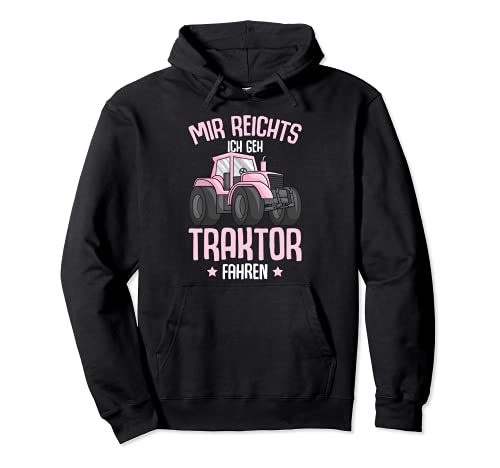 Mir reichts ich geh Traktor fahren Trecker Mädchen Kinder Pullover Hoodie von Lustige Landwirtschaft & Traktor Geschenke