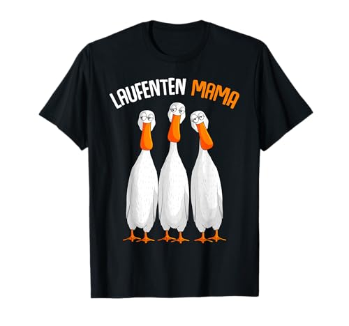 Laufenten Mama Laufente T-Shirt Laufenten Mama Laufente T-Shirt von Lustige Laufenten Liebhaber Designs & Geschenke